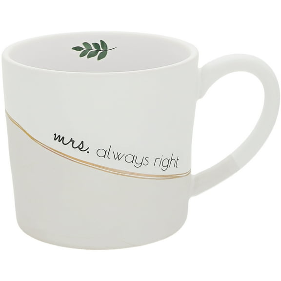 Pavilion Gift Company - Mrs. Always Right - 15 oz Cup
