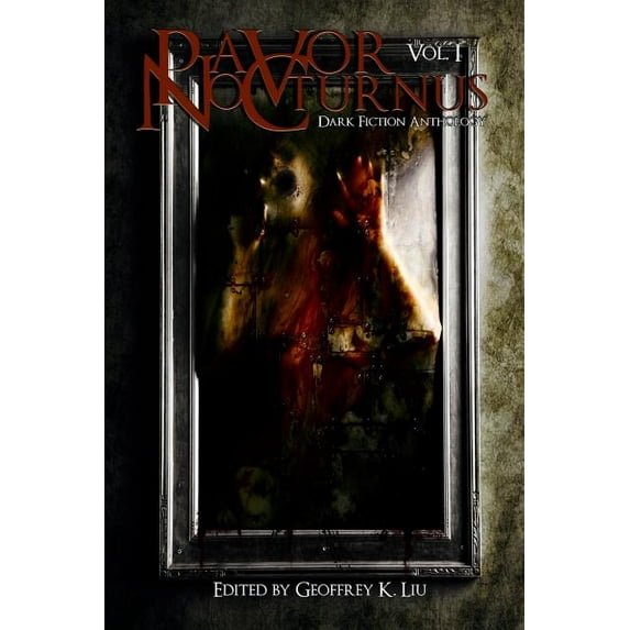 Pavor Nocturnus: Dark Fiction Anthology