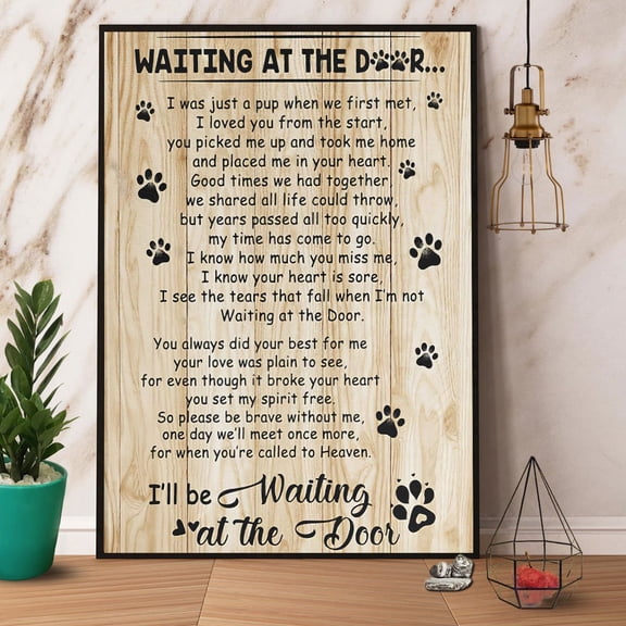 Paw Dog Waiting At The Door I'Ll Be Waiting At The Door Paper Poster No Frame Matte Wall Art Decor 11 x 17 Inch Poster