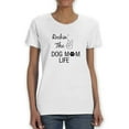 thumbnail image 1 of Paw, Love And Peace "Rockin' The Dog Mom Life" Dog Lovers Quote Women White T-Shirt, Female x-Large, 1 of 4