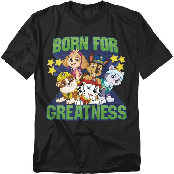 Paw Patrol T-Shirt Born For Greatness Unisex Graphic Tee For Men & Women