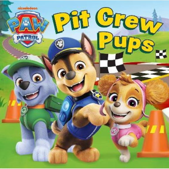 Paw Patrol,Paw Patrol PAW Patrol Pit Crew Pups board book (Board Book)
