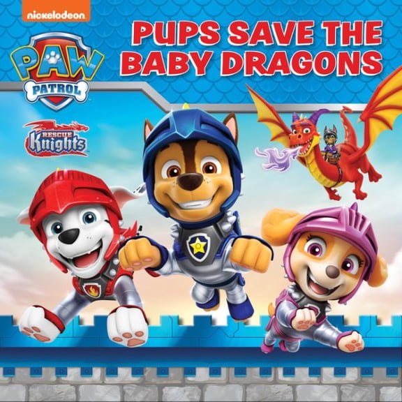 Paw Patrol: Pups Save The Baby Dragons Picture Book