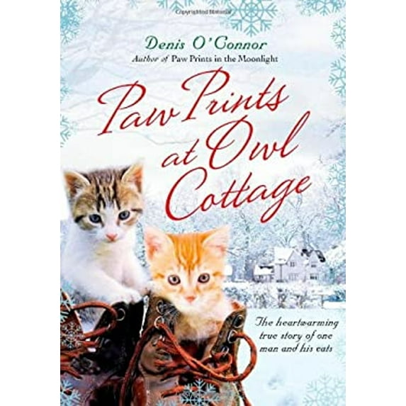 Pre-Owned Paw Prints at Owl Cottage: The Heartwarming True Story of One Man and His Cats (Hardcover) 0312577079 9780312577070