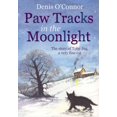thumbnail image 1 of Paw Tracks in the Moonlight Denis O'Connor (Paperback), 1 of 1