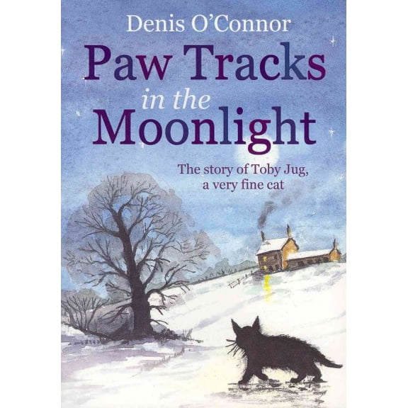 Paw Tracks in the Moonlight Denis O'Connor (Paperback)