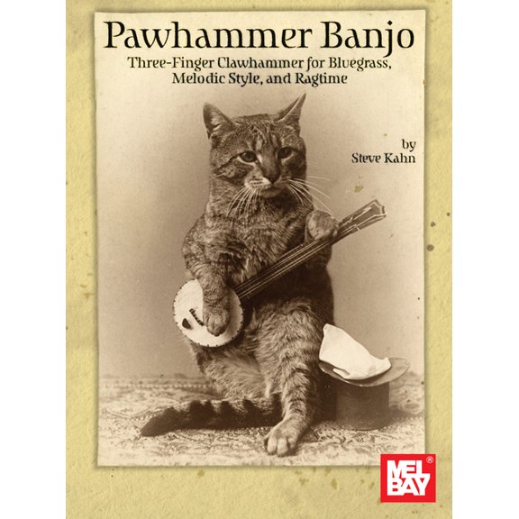 Pawhammer Banjo Three-Finger Clawhammer for Bluegrass, Melodic Style, and Ragtime, (Paperback)