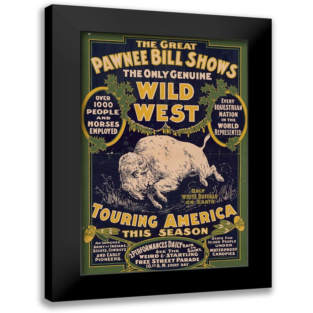 Pawnee Bills Wild West Show Poster 11x14 Black Modern Framed Museum Art ...