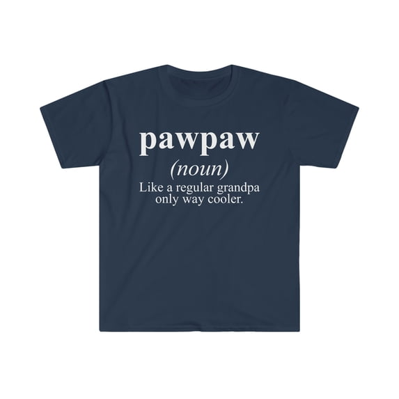 Pawpaw Grandpa Fathers Day Definition Shirt, Gifts, Tshirt, Tee