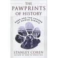 thumbnail image 1 of Pre-Owned Pawprints of History: Dogs and the Course of Human Events (Paperback) 0743222318 9780743222310, 1 of 1