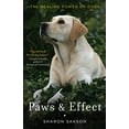 thumbnail image 1 of Pre-Owned Paws & Effect: The Healing Power of Dogs (Paperback) 0385528566 9780385528566, 1 of 1