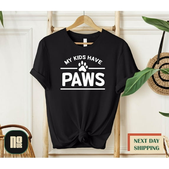 My Have Paws Shirt, Fur Mama Shirt, Dog Lover , Dog Mom Shirt, Dog Owner Shirt, Mothers Day , Pet Owner, I Love My Dog Shirt SWEATSHIRT All Size S-5XL