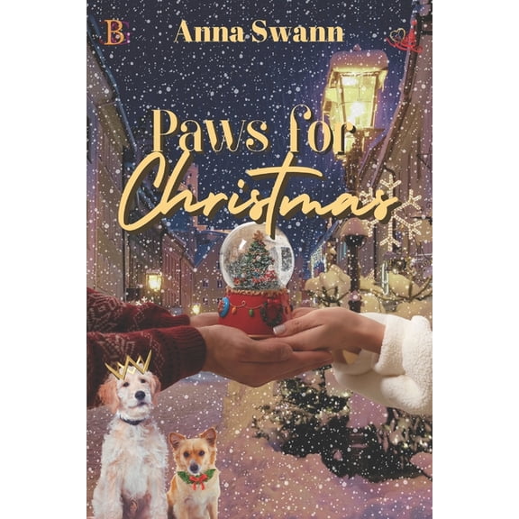 Paws for Christmas: A Ruff and Romantic Christmas (Paperback)