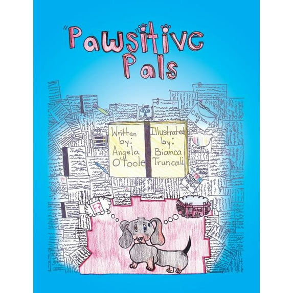 "Paws"itive Pals, (Paperback)