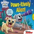 thumbnail image 1 of Pre-Owned Paws-itively Alien! (Disney Puppy Dog Pals) Paperback, 1 of 1