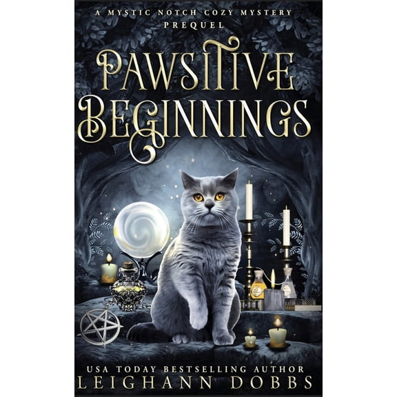 Pawsitive Beginnings, (Paperback)