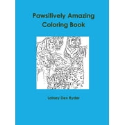 Pawsitively Amazing Coloring Book, Paperback