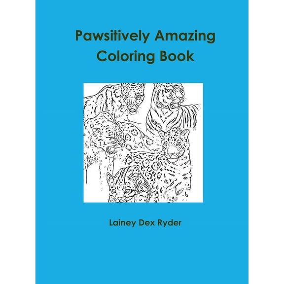 Pawsitively Amazing Coloring Book, (Paperback)