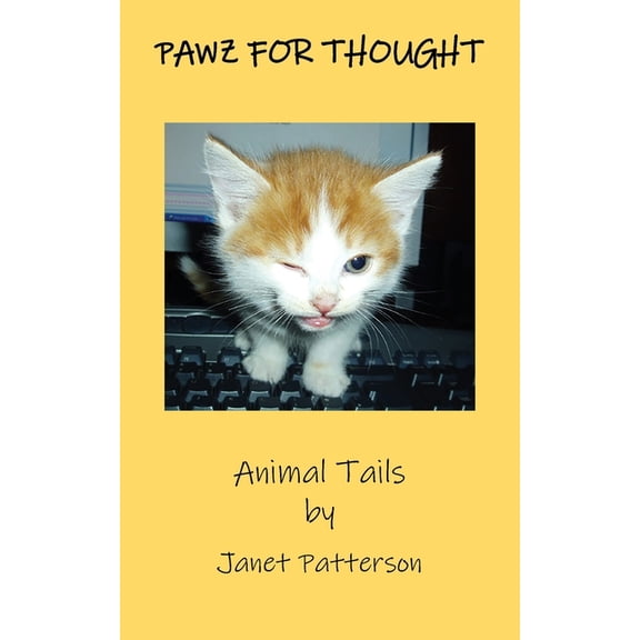 Pawz for Thought: Animal Tails, (Paperback)