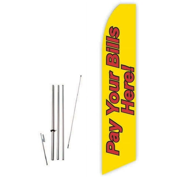 Pay Your Bills Here Yellow Super Novo Feather Flag - Complete with 15ft Pole Set and Ground Spike