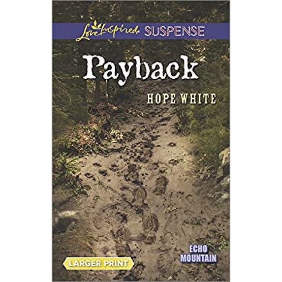 Pre-Owned Payback (Echo Mountain, 3) (Unknown) 0373676867 9780373676866