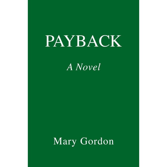 Payback : A Novel
