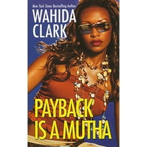 Pre-Owned Payback Is a Mutha (Paperback) 0758212542 9780758212542