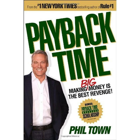 Pre-Owned Payback Time: Making Big Money Is the Best Revenge! (Hardcover) 0307461866 9780307461865