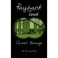 thumbnail image 1 of Payback Time: Sweet Revenge (Paperback), 1 of 1