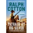 thumbnail image 1 of Pre-Owned Payback at Big Silver (Mass Market Paperback) 0451471598 9780451471598, 1 of 1