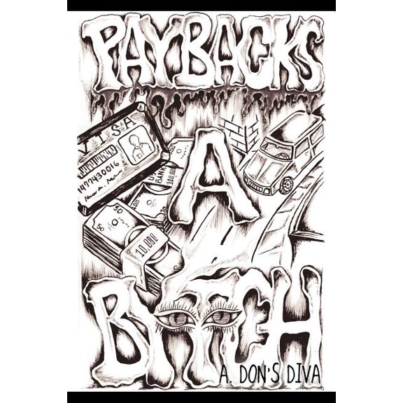 Payback's A Bytch (Paperback)