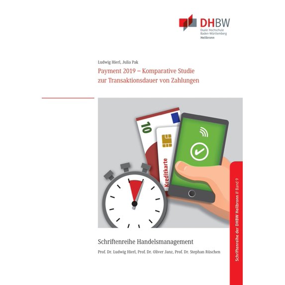 Payment 2019: Komparative Studie zur Transaktionsdauer von Zahlungen, (Paperback)