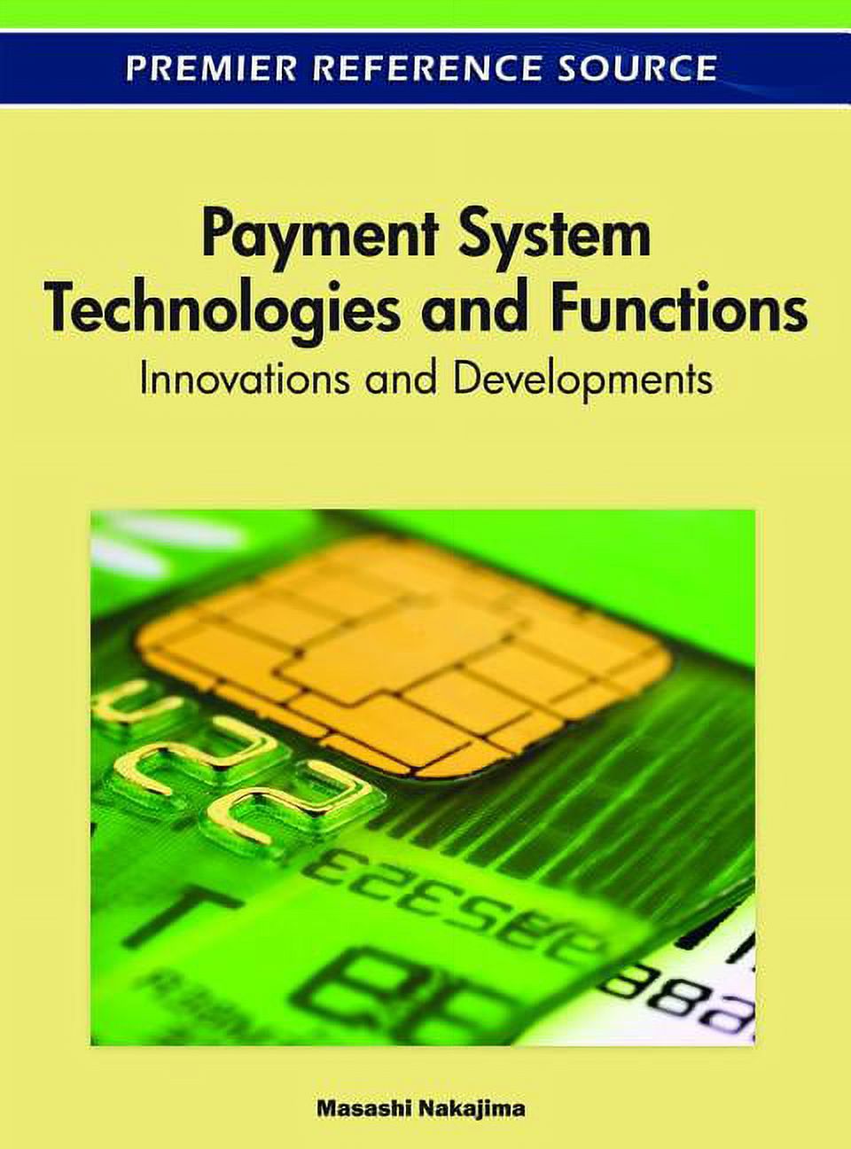 Payment System Technologies and Functions: Innovations and Developments ...