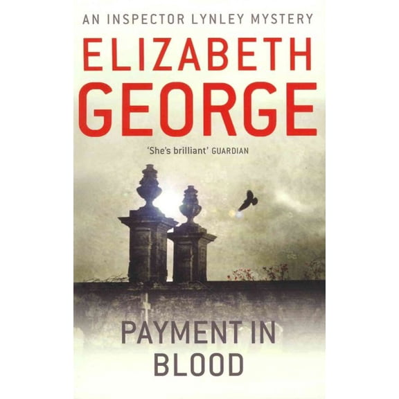 Payment in Blood : An Inspector Lynley Novel: 2