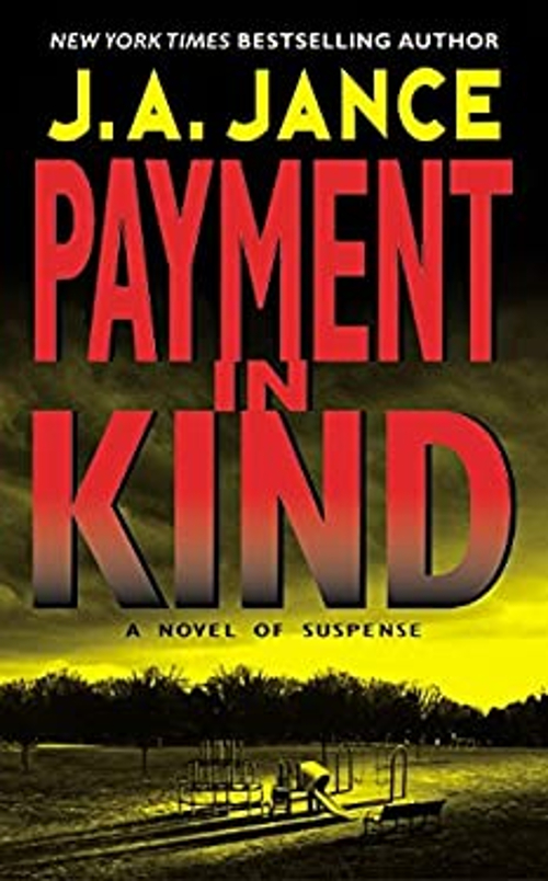 Pre-Owned Payment in Kind (Paperback) by J A Jance