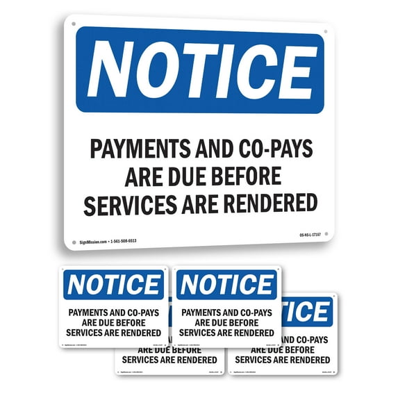 Payments Of All Co OSHA Notice Aluminum Sign 18 Inch x 12 Inch - 5 Pack