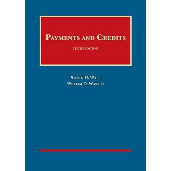 Pre-Owned Payments and Credits (University Casebook Series)