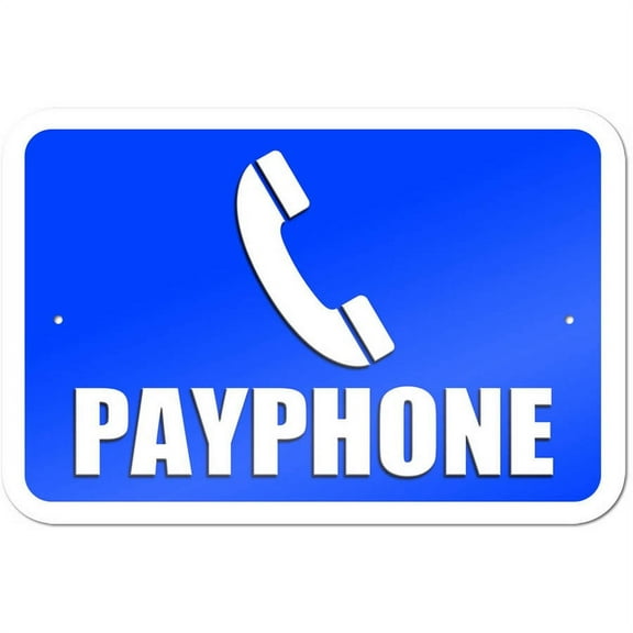 Payphone Sign
