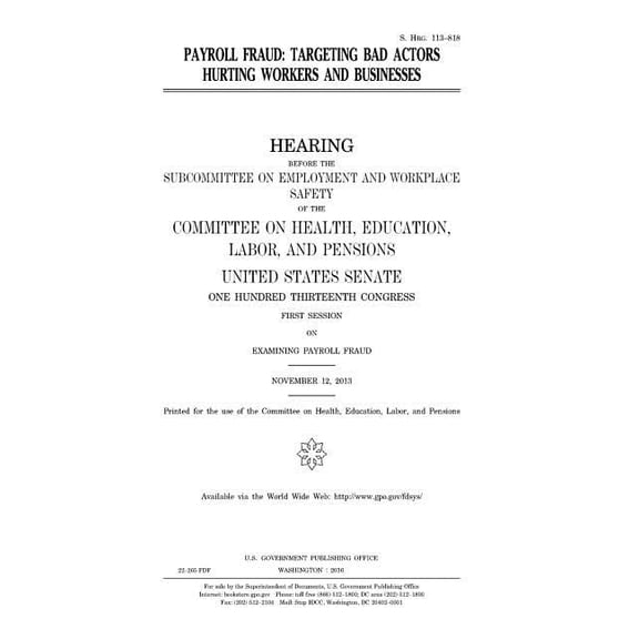 Payroll Fraud : Targeting Bad Actors Hurting Workers and Businesses