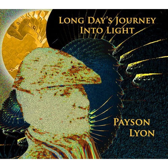 Payson Lyon - Long Day's Journey Into Light - Music & Performance - CD