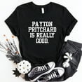 thumbnail image 1 of Payton Pritchard Is Really Good T-Shirt, 1 of 5