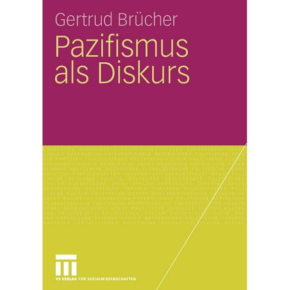 Pazifismus ALS Diskurs, (Paperback)