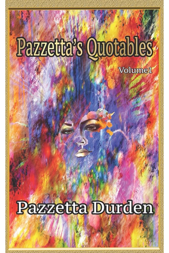 Pazzetta's Quotables, (Paperback)