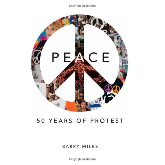 Pre-Owned Peace: 50 Years of Protest (Hardcover) 0762108932 9780762108930