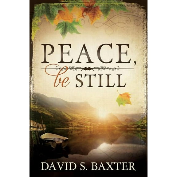 Peace, Be Still (Hardcover)