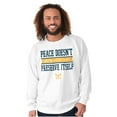 thumbnail image 1 of Peace Doesn’t Preserve US Navy Sweatshirt for Men or Women Brisco Brands M, 1 of 6