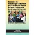 thumbnail image 1 of Peace Education Lessons for Creating a Culture of Character and Peace in Your Classroom: A Playbook for Teachers, (Paperback), 1 of 1