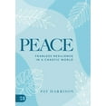 thumbnail image 1 of Peace: Fearless Resilience in a Chaotic World (Paperback), 1 of 1