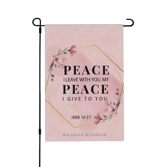 Peace I Leave With You John 14 27 Double Sided Garden Flag Outdoor Waterproof Yard Decor Banner 18x12 Inch