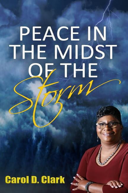 Peace In The Midst of The Storm (Paperback)